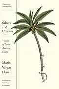 E-Book (epub) Sabers and Utopias von Mario Vargas Llosa