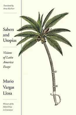 E-Book (epub) Sabers and Utopias von Mario Vargas Llosa