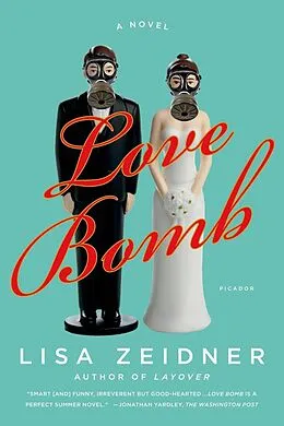 E-Book (epub) Love Bomb von Lisa Zeidner