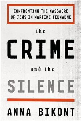 E-Book (epub) The Crime and the Silence von Anna Bikont