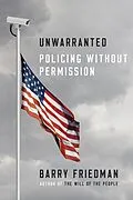 E-Book (epub) Unwarranted von Barry Friedman