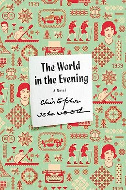 E-Book (epub) The World in the Evening von Christopher Isherwood