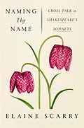 E-Book (epub) Naming Thy Name von Elaine Scarry