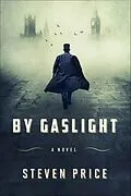 E-Book (epub) By Gaslight von Steven Price