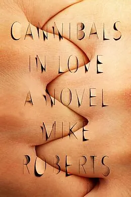 E-Book (epub) Cannibals in Love von Mike Roberts