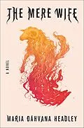 E-Book (epub) The Mere Wife von Maria Dahvana Headley