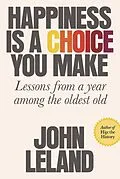 E-Book (epub) Happiness Is a Choice You Make von John Leland