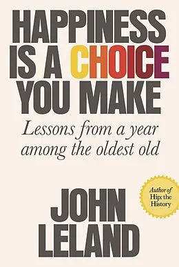 E-Book (epub) Happiness Is a Choice You Make von John Leland