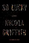 E-Book (epub) So Lucky von Nicola Griffith