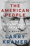 E-Book (epub) The American People, Volume 2 von Larry Kramer