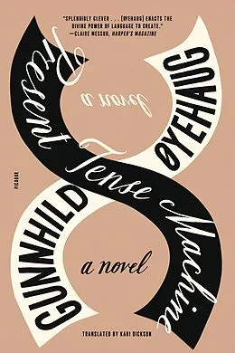 E-Book (epub) Present Tense Machine von Gunnhild Øyehaug