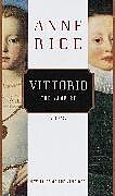 Livre Relié Vittorio, the Vampire de Anne Rice