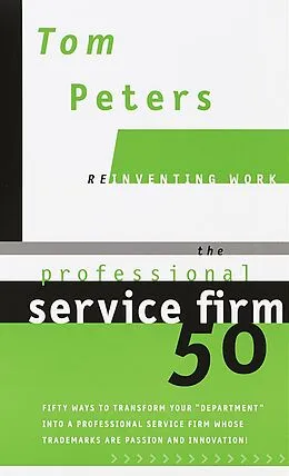 E-Book (epub) The Professional Service Firm50 von Tom Peters