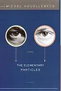 E-Book (epub) The Elementary Particles von Michel Houellebecq