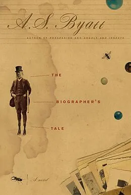 E-Book (epub) The Biographer's Tale von A. S. Byatt