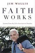 E-Book (epub) Faith Works von Jim Wallis