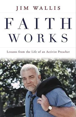 E-Book (epub) Faith Works von Jim Wallis