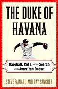 E-Book (epub) The Duke of Havana von Steve Fainaru, Ray Sanchez