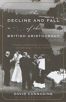 Livre de poche The Decline and Fall of the British Aristocracy de David Cannadine