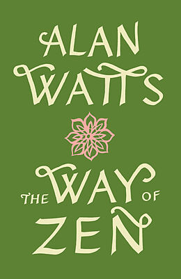 Kartonierter Einband Way Of Zen von Alan Watts