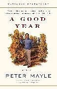 Kartonierter Einband A Good Year von Peter Mayle