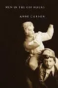 Kartonierter Einband Men in the Off Hours von Anne Carson