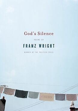 Kartonierter Einband God's Silence von Franz Wright