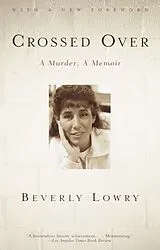 Kartonierter Einband Crossed Over von Beverly Lowry