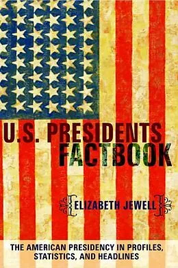 E-Book (epub) U.S. Presidents Factbook von Elizabeth Jewell