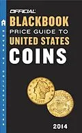 E-Book (epub) The Official Blackbook Price Guide to United States Coins 2014, 52nd Edition von Thomas E. Hudgeons