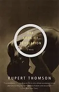 E-Book (epub) The Book of Revelation von Rupert Thomson