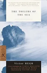 Kartonierter Einband The Toilers of the Sea von Victor Hugo, James Hogarth, Graham Robb