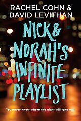 Couverture cartonnée Nick & Norah's Infinite Playlist de Rachel Cohn, David Levithan