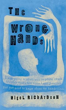 E-Book (epub) The Wrong Hands von Nigel Richardson