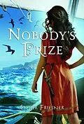 E-Book (epub) Nobody's Prize von Esther Friesner