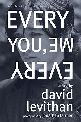 Kartonierter Einband Every You, Every Me von David Levithan