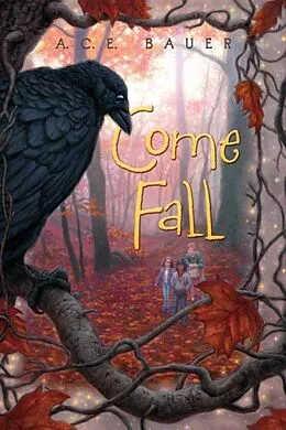 E-Book (epub) Come Fall von A. C. E. Bauer