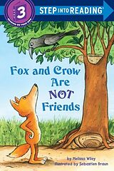 Couverture cartonnée Fox and Crow Are Not Friends de Melissa Wiley, Sebastien Braun