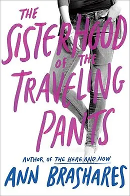 E-Book (epub) The Sisterhood of the Traveling Pants von Ann Brashares