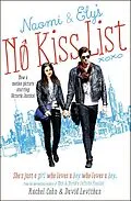 E-Book (epub) Naomi and Ely's No Kiss List von Rachel Cohn, David Levithan