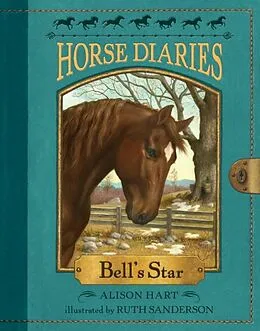 ePUB Horse Diaries #2: Bell's Star von Alison Hart