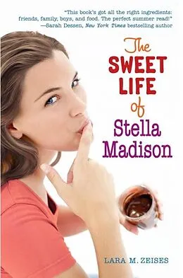 E-Book (epub) The Sweet Life of Stella Madison von Lara M. Zeises