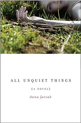E-Book (epub) All Unquiet Things von Anna Jarzab