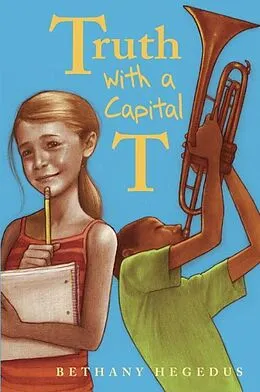 E-Book (epub) Truth with a Capital T von Bethany Hegedus