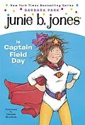 E-Book (epub) Junie B. Jones #16: Junie B. Jones Is Captain Field Day von Barbara Park