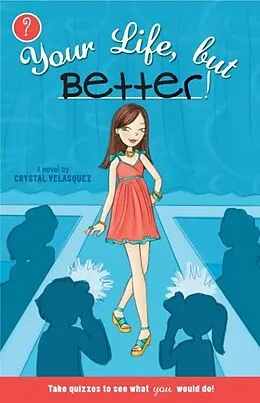 E-Book (epub) Your Life, but Better von Crystal Velasquez