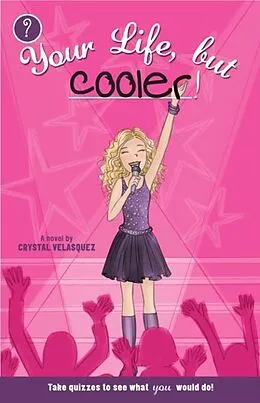 E-Book (epub) Your Life, but Cooler von Crystal Velasquez