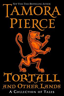 E-Book (epub) Tortall and Other Lands: A Collection of Tales von Tamora Pierce