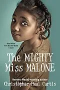 E-Book (epub) The Mighty Miss Malone von Christopher Paul Curtis