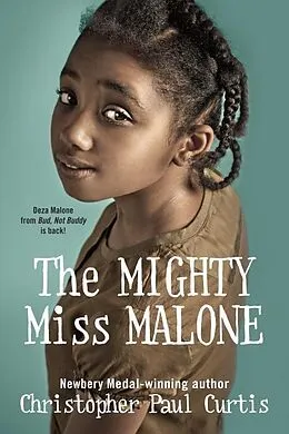E-Book (epub) The Mighty Miss Malone von Christopher Paul Curtis